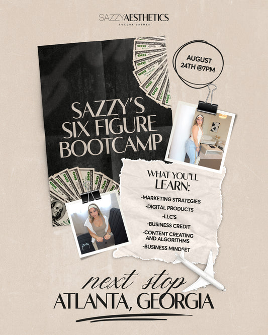 Sazzy's Six Figure bootcamp
